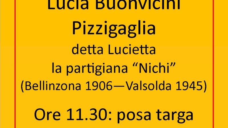 Lucia Buonvicini: a Bellinzona una piazza per la partigiana valsoldese