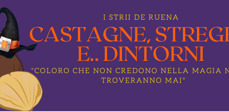 Castagne, streghe e dintorni: arriva la terza edizione